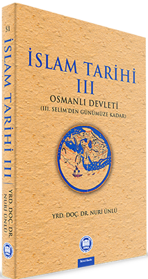 İslam Tarihi 3: Osmanlı Devleti - 1