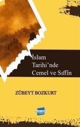 İslam Tarihi’nde Cemel ve Sıffîn - Kalem Lügat Yayıncılık