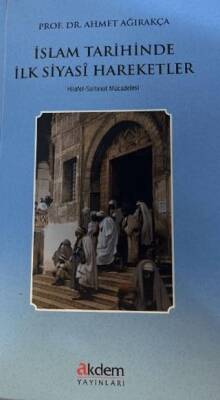 İslam Tarihinde İlk Siyasi Hareketler - 1