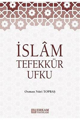 İslam Tefekkür Ufku - 1