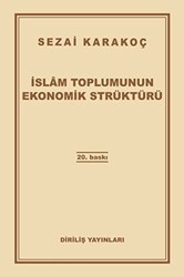 İslam Toplumunun Ekonomik Strüktürü - Diriliş Yayınları