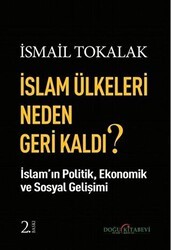 İslam Ülkeleri Neden Geri Kaldı? - Doğu Kitabevi