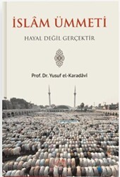 İslam Ümmeti Hayal Değil Gerçektir - Nida Yayıncılık