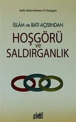 İslam ve Batı Açısından Hoşgörü ve Saldırganlık - Guraba Yayınları