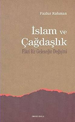 İslam ve Çağdaşlık - 1