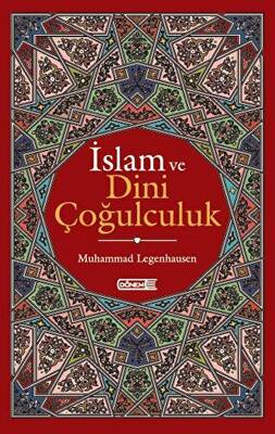 İslam ve Dini Çoğulculuk - 1