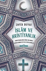 İslam ve Hristiyanlık - Timaş Tarih