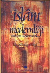 İslam ve Modernliği Yeniden Düşünmek - Pınar Yayınları