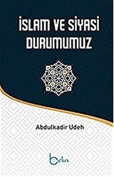 İslam ve Siyasi Durumumuz - Beka Yayınları