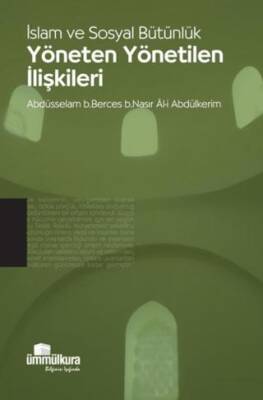 İslam ve Sosyal Bütünlük - Yöneten ve Yönetilen İlişkileri - 1