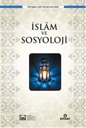 İslam ve Sosyoloji - Ensar Neşriyat