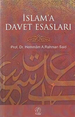 İslam’a Davet Esasları - 1