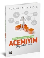 İslama Davet Etmek İstiyorum Ama Acemiyim Diyenler İçin - Karınca & Polen Yayınları