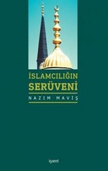 İslamcılığın Serüveni - İşaret Yayınları
