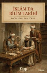 İslam`da Bilim Tarihi - Kitap Dünyası Yayınları
