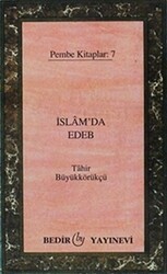 İslam`da Edeb - Bedir Yayınları
