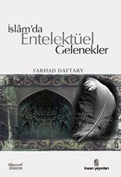 İslam’da Entelektüel Gelenekler - İnsan Yayınları