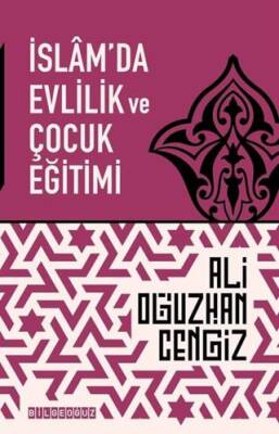 İslam`da Evlilik ve Çocuk Eğitimi - 1
