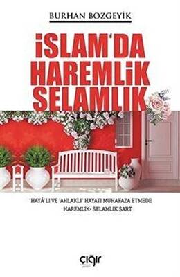 İslam`da Haremlik Selamlık - 1