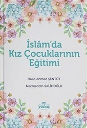 İslam`da Kız Çocuklarının Eğitimi - Ravza Yayınları