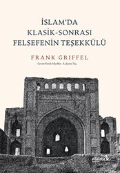 İslam’da Klasik - Sonrası Felsefenin Teşekkülü - Albaraka Yayınları