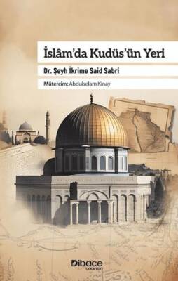 İslam’da Kudüs’ün Yeri - 1