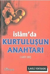 İslam’da Kurtuluşun Anahtarı - Gülhane Yayınları