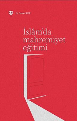 İslam`da Mahremiyet Eğitimi - 1