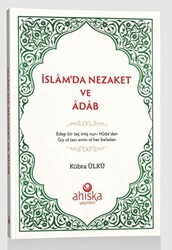 İslam`da Nezaket Ve Adap - Ahıska Yayınevi