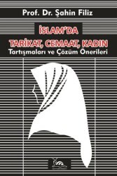 İslam’da Tarikat, Cemaat, Kadın - Sarmal Kitabevi