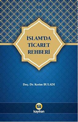 İslam`da Ticaret Rehberi - 1
