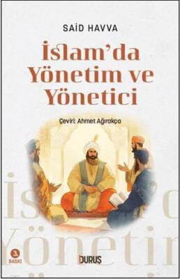 İslam`da Yönetim ve Yönetici - 1