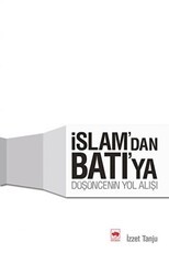 İslam’dan Batı’ya Düşüncenin Yol Alışı - Ötüken Neşriyat