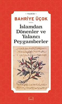 İslamdan Dönenler ve Yalancı Peygamberler - 1