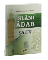İslami Adab Kitabu’l Adab Tercümesi - Guraba Yayınları