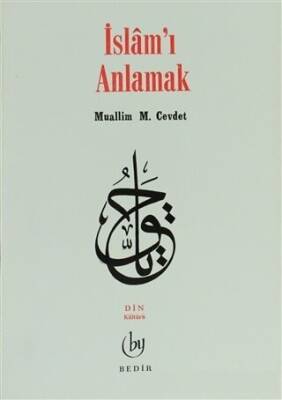 İslam`ı Anlamak - 1