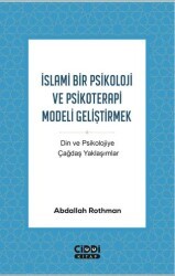 İslami Bir Psikoloji ve Psikoterapi Modeli Geliştirmek - Ciddi Kitap