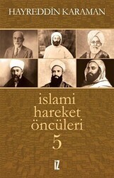 İslami Hareket Öncüleri 5 - İz Yayıncılık