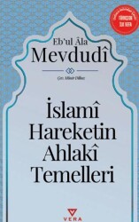 İslami Hareketin Ahlaki Temelleri - Vera Kitap Yayınları