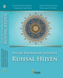 İslami Kaynaklar Işığında Ruhsal Hijyen - el-Mustafa Yayınları