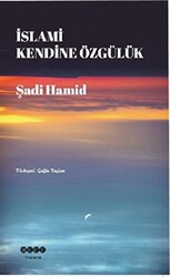 İslami Kendine Özgülük - Hece Yayınları