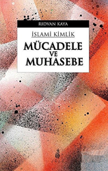 İslami Kimlik - Mücadele ve Muhasebe - Ekin Yayınları