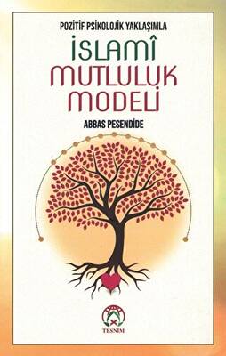 İslami Mutluluk Modeli - 1