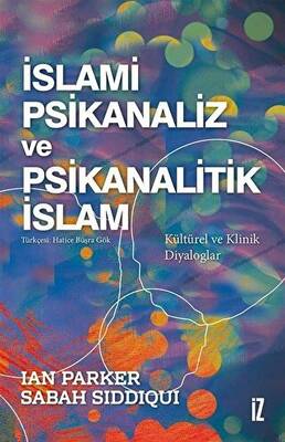 İslami Psikanaliz ve Psikanalitik İslam - 1