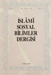 İslami Sosyal Bilimler Dergisi Cilt: 2 Sayı: 2 - İnkılab Yayınları