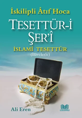 İslami Tesettür Tesettür-i Şeri - Kitap Kalbi Yayıncılık