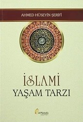 İslami Yaşam Tarzı - el-Mustafa Yayınları