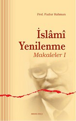 İslami Yenilenme - Makaleler 1 - Ankara Okulu Yayınları