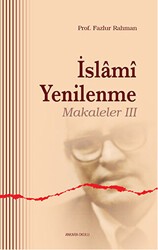İslami Yenilenme - Makaleler 3 - Ankara Okulu Yayınları