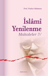 İslami Yenilenme - Makaleler 4 - Ankara Okulu Yayınları